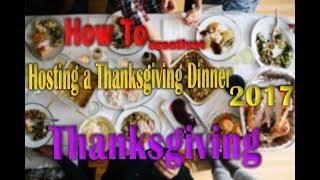 How To Hosting a Thanksgiving Dinner | Preparing For Thanksgiving