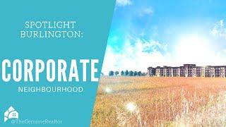 Living in Corporate Neighbourhood - Burlington, Ontario