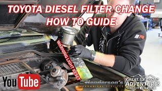 Toyota Fuel Filter Change & Warning Reset (All Diesels) - How To Guide