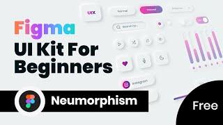 Figma UI Design | Neumorphism UI Kit | Figma Tutorial
