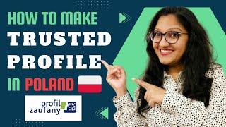 How To Make Trusted Profile In Poland  | Complete Guide | Chandni In Europe