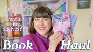 BOOK HAUL || Have I Abandoned Reading My Shelves???