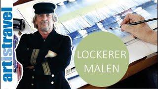 Freier und lockerer malen mit Gerd Ruhland