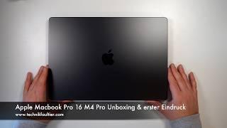 Apple Macbook Pro 16 M4 Pro Unboxing, Einrichtung & erster Eindruck