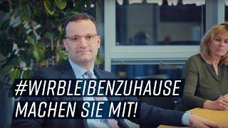 #WirBleibenZuhause - Aktionsvideo mit Bundesgesundheitsminister Jens Spahn