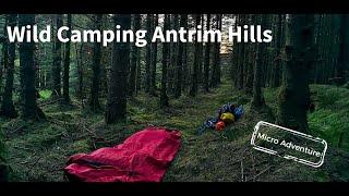 Antrim Hills Wild Camp