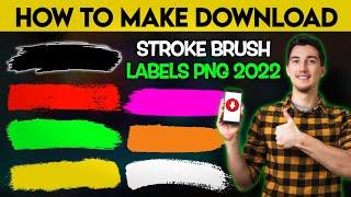 How To Download Black Stoke Brush PNG | Typing Brush Stroke Png Label | Black Labels PNG 2022