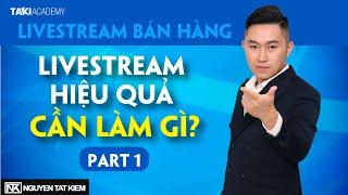 Livestream bán hàng cho người mới bắt đầu | Học Livestream Bán Hàng (Bài 1)