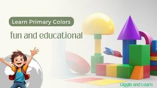 Learn Primary Colors for Kids   Fun and Educational Color Mixing Video