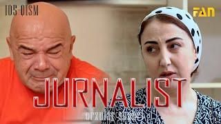 Jurnalist "Orzular shahri" (105-qism) | Журналист "Орзулар шаҳри" (105-қисм)