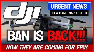 DJI Drone Ban is Back for 2025!!! - URGENT DRONE NEWS!!! 