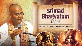 HG Vira Chaitanya Prabhu || SB 3.30.18 || ISKCON Dwarka || 24th June 2024