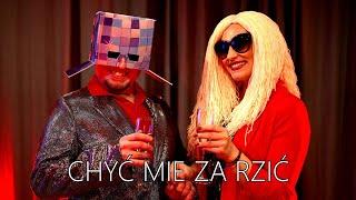 CHWYTAK & ZUZA - "CHYĆ MIE ZA RZIĆ" [OFFICIAL VIDEO] [ChwytakTV]