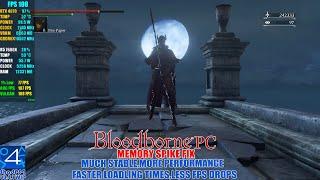 Bloodborne PC Huge Progress (VRAM/RAM Spike Fixed - Much Stable,Faster Loading Times,Less FPS Drops)