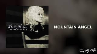 Dolly Parton - Mountain Angel (Audio)