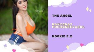 Angel:Kanyanat Puchaneeyakul || Nooky Ep.2