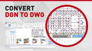 Convert DGN to DWG