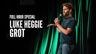 LUKE HEGGIE - GROT - FULL HOUR SPECIAL