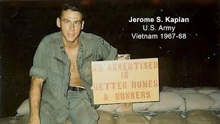 Jerome S. Kaplan - U.S. Army Vietnam 1967-68