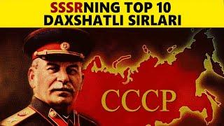 SSSRning Top 10 Daxshatli Sirlari