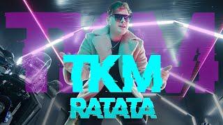 TKM - RATATA  [Official Music Video]