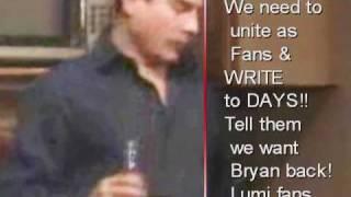 Save Bryan Dattilo!!! Fans Unite!!