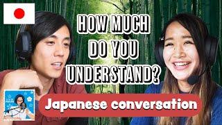 【9 minutes Japanese conversation】with @yuyunihongopodcast