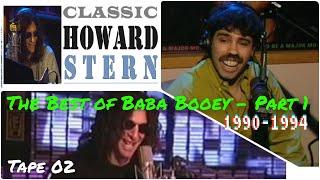 CLASSIC HOWARD STERN: The Best of BABA BOOEY - Part 1 (1990-1994)