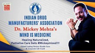 Dr. Mickey Mehta in conversation with IDMA | Mind is Medicine | Health and Wellness