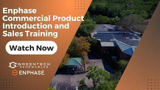 Enphase Commercial Product Introduction and Sales Training