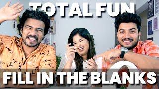 Total Fun! - Fill in the blanks Challenge - Ft. Jeeva, Lijo, Elementricx - Aparna Thomas