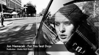 Jan Nemecek - For You feat Dojo [official video by RAZ studio]