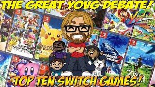 Top Ten Switch Games! The Great YoVideogames Debate!