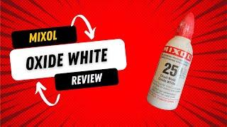 Mixol White Pigment Review