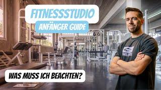 FITNESSSTUDIO?… DAMIT solltest DU starten (ANFÄNGER GUIDE)