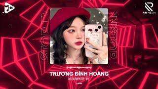 Trương Đình Hoàng (Nonstop TV) - Lil Van | Anh Vẫn Luôn Đợi Em Anh Chỉ Thương Mình Nàng Remix