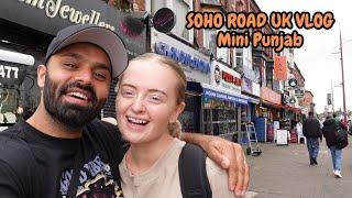 EXPLORING SOHO ROAD - Mini Punjab Of UK!!! Birmingham City Vlog