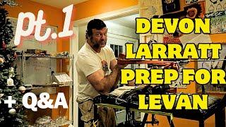 Devon Larratt Training for Levan Feb 2024 [Singles + Bloodflow training/Q&A]