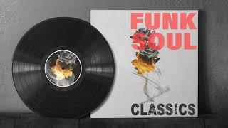 Funk Soul Classics By DJ Smooth B - The best Of Funk Soul Classics Playlist 2022