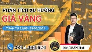 Phân tích xu hướng giá vàng ( tuần sau 24/06 - 28/06/2024  )#dubaogiavang #giávàng  #xuhướnggiávàng