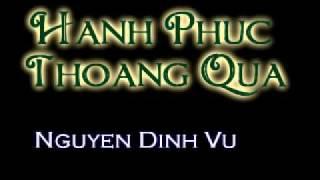 Hanh Phuc Thoang Qua - Nguyen Dinh Vu