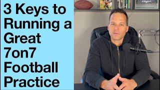 3 Keys to Running a Great 7on7 Football Practice