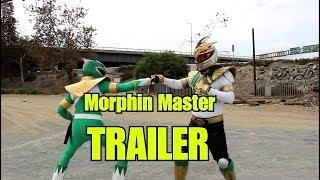 Morphin Master -  A Power Ranger  Fan Film [TRAILER]