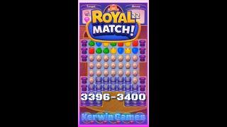 Royal Match Level 3396 3397 3398 3399 3400 - No Boosters Gameplay