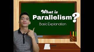 What is PARALLELISM? TAGALOG EXPLAINED | Kheneth Avila