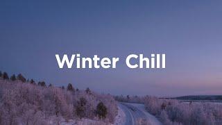 Winter Chill ️ Cozy Vibes to Unwind | Chillout House Mix