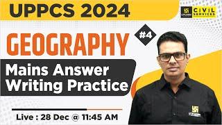 UPPCS Mains 2024 | Geography | Mains Answer Writing #4 | By Shailesh Sir | UPPCS Utkarsh