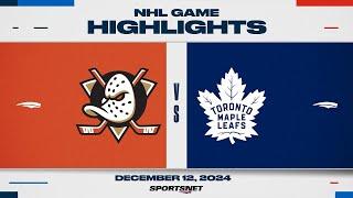 NHL Highlights | Maple Leafs vs. Ducks - December 12, 2024