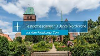 Festgottesdienst | 10 Jahre Nordkirche | Dom Ratzeburg