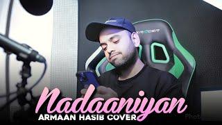 Nadaaniya - Aksath Acharya Cover - Armaan Hasib